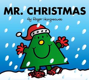 Mr. Christmas by Adam Hargreaves, Roger Hargreaves