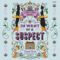 In Want of a Suspect by Tirzah Price