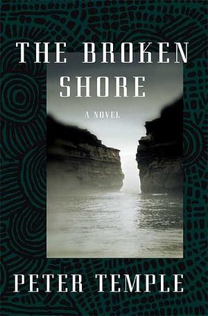 The Broken Shore by Peter Temple