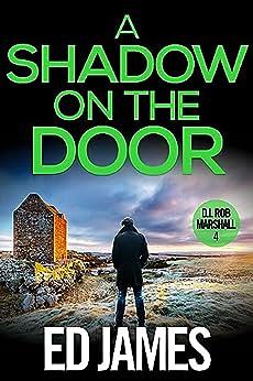 A Shadow on the Door by Ed James