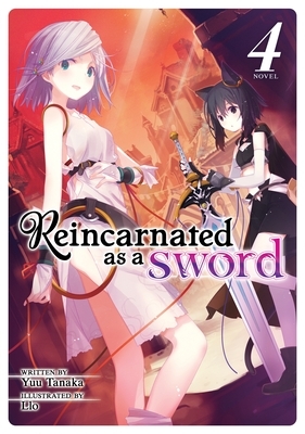 Reincarnated as a Sword (Light Novel) Vol. 4 by Yuu Tanaka