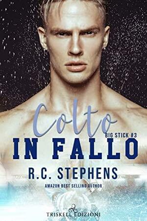 Colto in fallo by R.C. Stephens