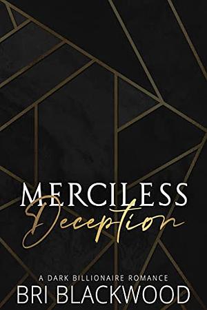 Merciless Deception by Bri Blackwood