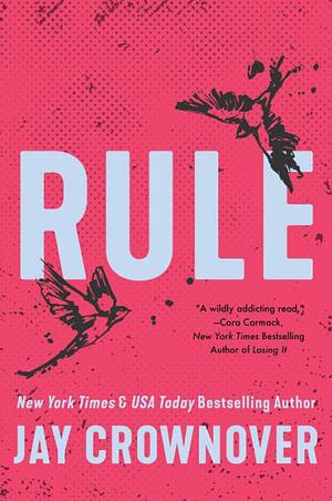 Rule by Jay Crownover