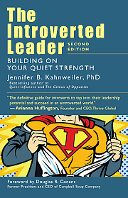 The Introverted Leader: Building on Your Quiet Strength  by Jennifer B. Kahnweiler