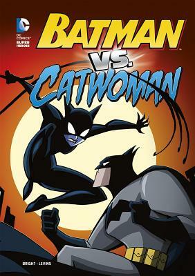 Batman vs. Catwoman by J. E. Bright