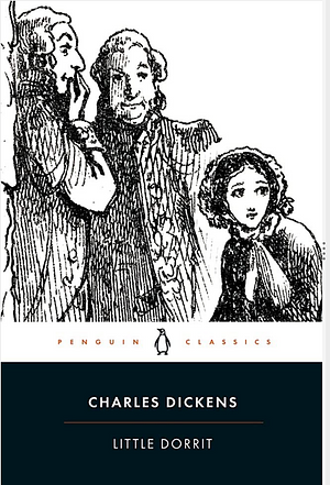 Little Dorrit by Charles Dickens