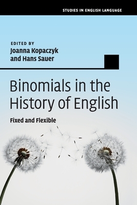 Binomials in the History of English by 