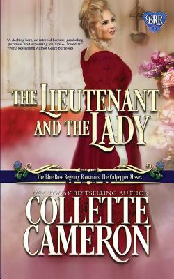 The Lieutenant and the Lady by Collette Cameron