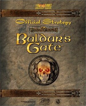 Baldur's Gate Official Strategy Guide (Bradygames Strategy Guides) by William H. Keith Jr.