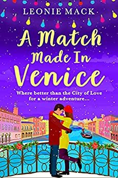 A Match Made In Venice by Leonie Mack