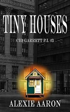 Tiny Houses by Alexie Aaron