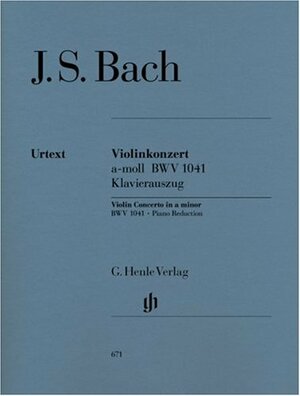Concerto for Violin and Orchestra a minor BWV 1041 - violin and orchestra - piano reduction with solo part - by Johann Sebastian Bach, Hans Eppstein