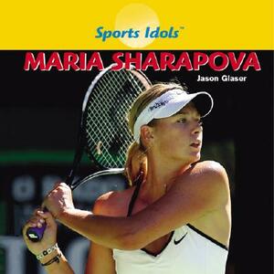Maria Sharapova by Jason Glaser