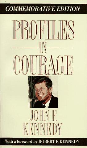 Profiles in Courage by John F. Kennedy