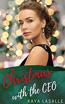 Christmas with the CEO by Kaya LaSalle