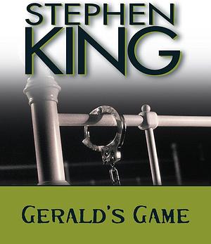 Gerald's Game by Stephen King