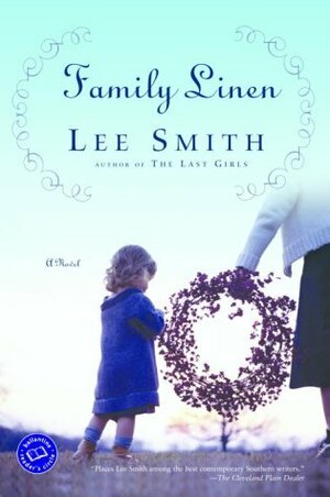 Family Linen by Lee Smith