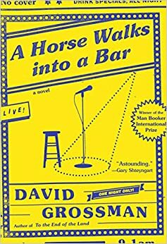 Užeina kartą arklys į barą by David Grossman