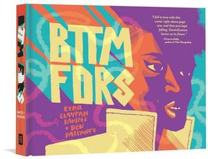 Bttm Fdrs by Ezra Claytan Daniels, Ben Passmore