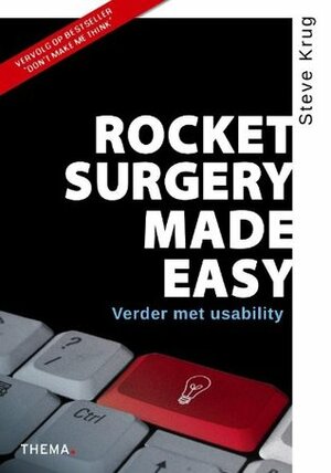Rocket surgery made easy: verder met usability by Steve Krug