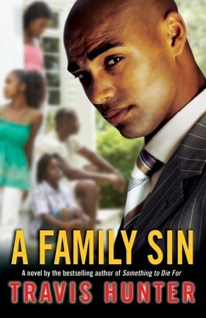 A Family Sin by Travis Hunter