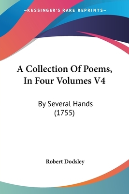 A Collection of Poems by Several Hands by Robert Dodsley