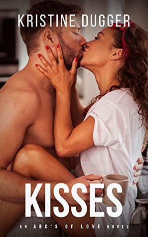 Kisses by Kristine Dugger