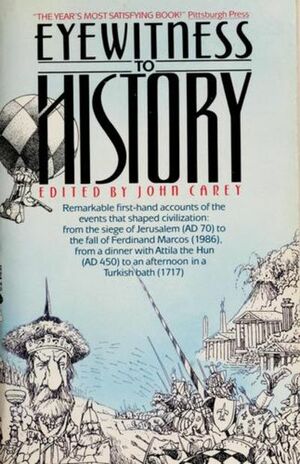 Eyewitness To History - Book Club Edition by John Carey