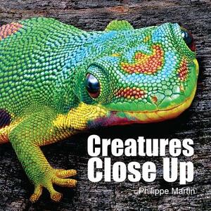 Creatures Close Up by Gillian Watts