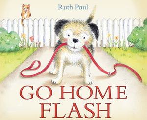 Go Home Flash by Ruth Paul