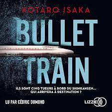 Bullet Train by Kōtarō Isaka