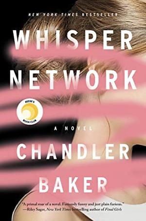 The Whisper Network by Chandler Baker