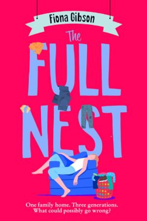 The Full Nest by Fiona Gibson