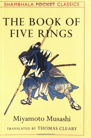 The Book of Five Rings by Miyamoto Musashi