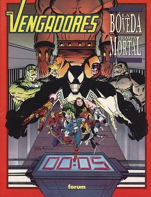 Los Vengadores: La bóvedra, trampa mortal by Danny Fingeroth, Danny Fingeroth, Ron Lim