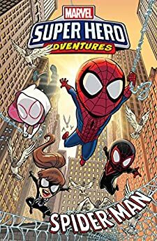 Marvel Super Hero Adventures: Spider-Man by Various, Daniel Kibblesmith, Jacob Chabot, Jeff Loveness