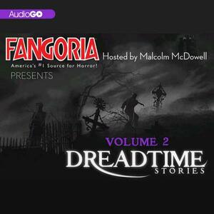 Dreadtime Stories, Volume 2 by Carl Amari, M.J. Elliott, Barry Richert