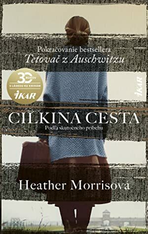 Cilkina cesta by Heather Morris