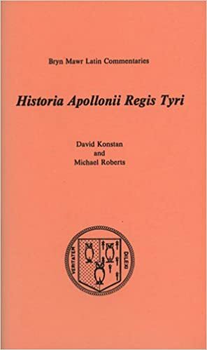 Historia Apollonii Regis Tyri by David Konstan, Michael Roberts, Unknown