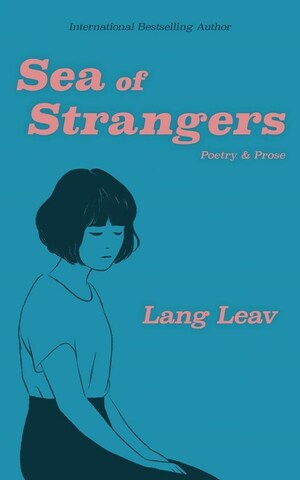 Sea of Strangers by Lang Leav