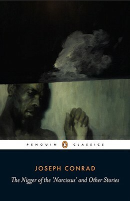 The Nigger of the 'narcissus' and Other Stories by Joseph Conrad