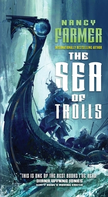 The Sea of Trolls, Volume 1 by Nancy Farmer
