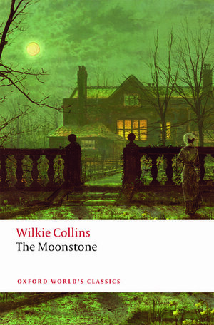 The Moonstone by Wilkie Collins