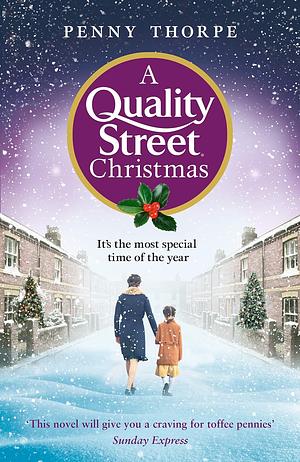 A Quality Street Christmas by Penny Thorpe