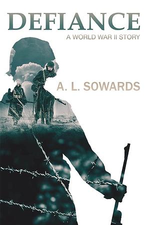 Defiance by A.L. Sowards