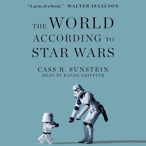 World According to Star Wars by Cass R. Sunstein