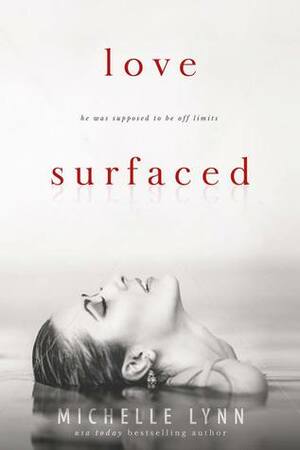 Love Surfaced by Michelle Lynn