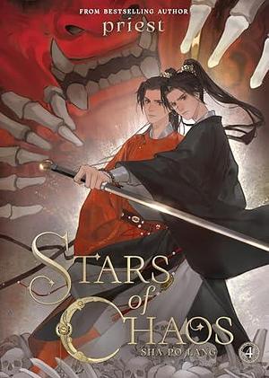 Stars of Chaos: Sha Po Lang (Novel) Vol. 4 by Eleven small jars, priest