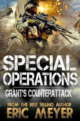 Special Operations: Grant's Counterattack by Eric Meyer